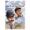 Who Were the Wright Brothers