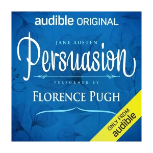 Persuasion: An Audible Original Drama