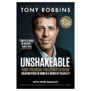 Unshakeable: Your Financial Freedom Playbook