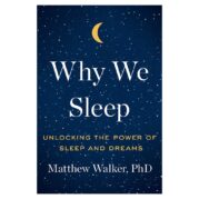 Why We Sleep