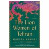 The Lion Women of Tehran