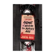 Home Is Where the Bodies Are