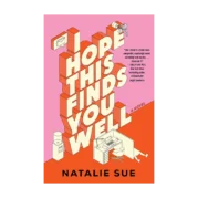 I Hope This Finds You Well