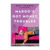 Margo's Got Money Troubles