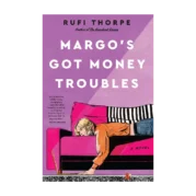 Margo's Got Money Troubles