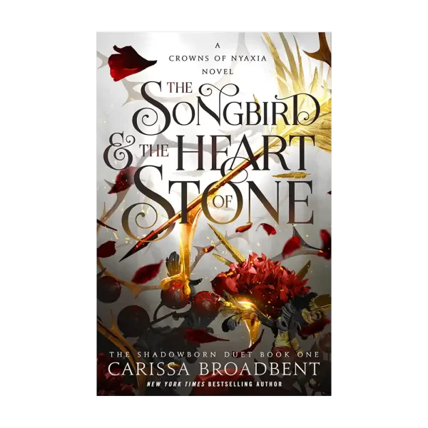 The Songbird and the Heart of Stone