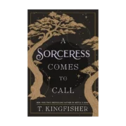A Sorceress Comes to Call