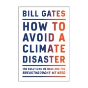 How to Avoid a Climate Disaster