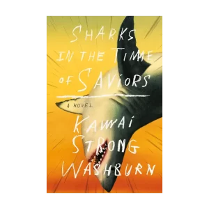 Sharks in the Time of Saviors