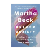 Beyond Anxiety