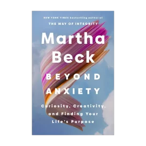 Beyond Anxiety