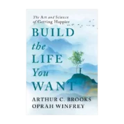 Build the Life You Want