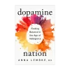 Dopamine Nation