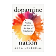 Dopamine Nation