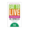 Eat to Live