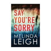 Say You're Sorry