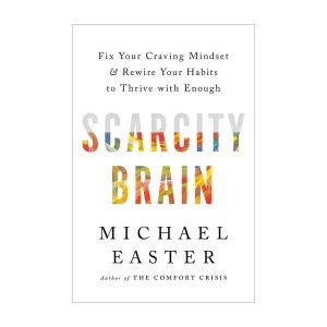 Scarcity Brain