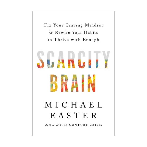 Scarcity Brain