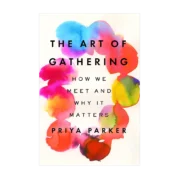 The Art of Gathering