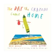 The Day the Crayons Came Home