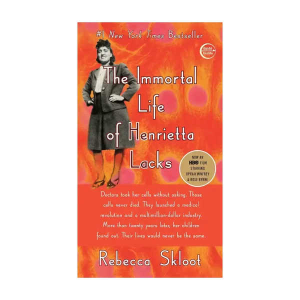 The Immortal Life of Henrietta Lacks