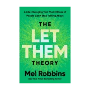The Let Them Theory