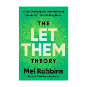 The Let Them Theory