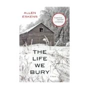 The Life We Bury