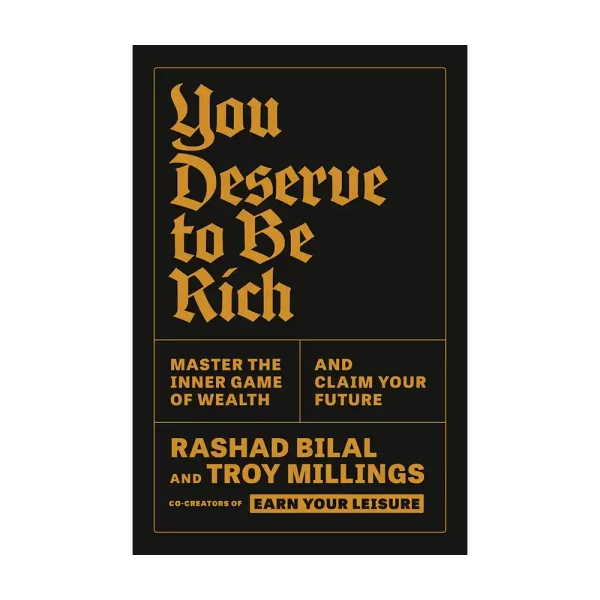 You Deserve to Be Rich