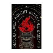 Blood Over Bright Haven