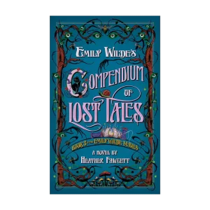 Emily Wilde's Compendium of Lost Tales