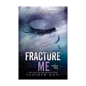 Fracture Me