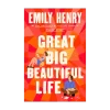 Great Big Beautiful Life