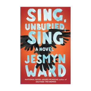 Sing, Unburied, Sing