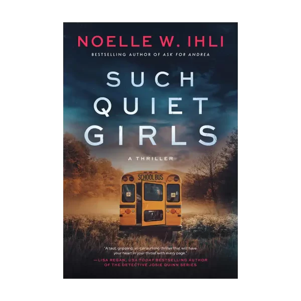 Such Quiet Girls