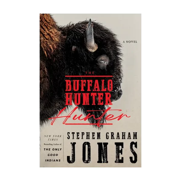 The Buffalo Hunter Hunter