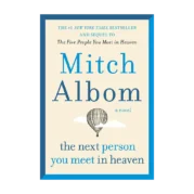 The Next Person You Meet in Heaven