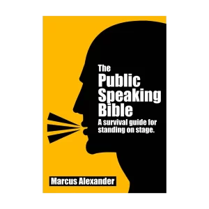 The Public Speaking Bible