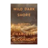 Wild Dark Shore