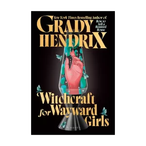 Witchcraft for Wayward Girls