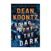 Going Home in the Dark