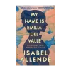 My Name Is Emilia del Valle