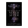 The Ballad of Never After