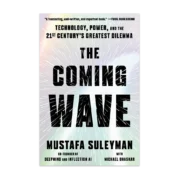 The Coming Wave
