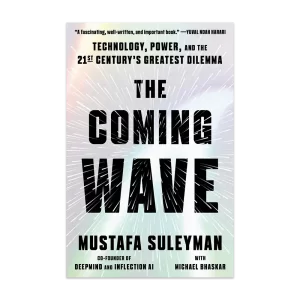 The Coming Wave