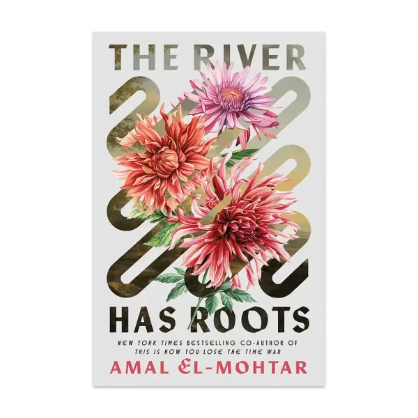 The River Has Roots