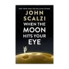When the Moon Hits Your Eye