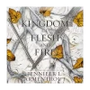 A Kingdom of Flesh and Fire Audiobook