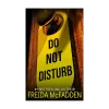 Do Not Disturb