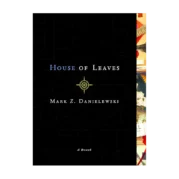 House of Leaves